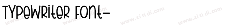 Typewriter Font字体转换